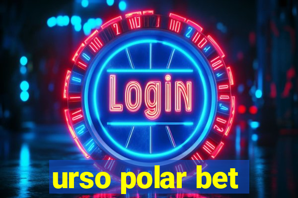 urso polar bet